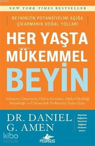 Her Yaşta Mükemmel Beyin - Daniel G. Amen
