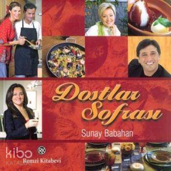 Dostlar Sofrası - Sunay Babahan
