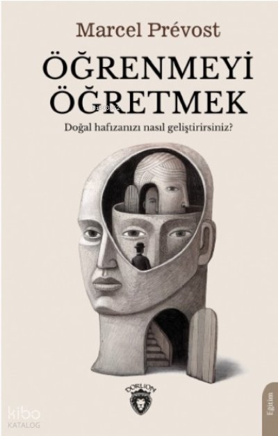 Öğrenmeyi Öğretmek - Marcel Prevost