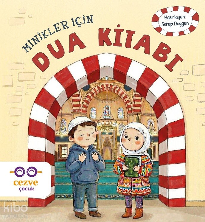 Minikler İçin Dua Kitabı - Serap Doygun
