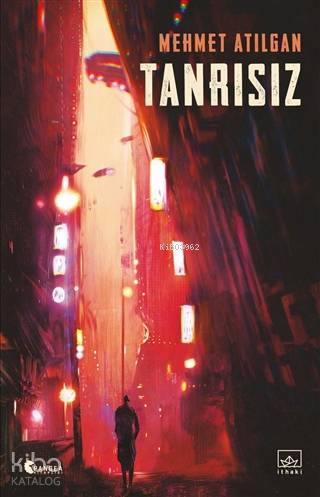 Tanrısız - Mehmet Atılgan