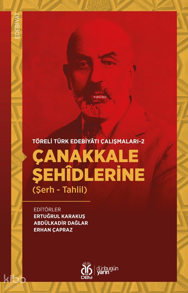 Çanakkale Şehîdlerine (Şerh - Tahlil)