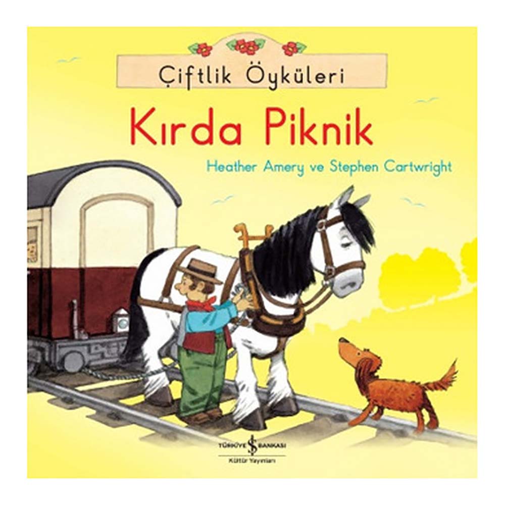 KIRDA PİKNİK - ÇİFTLİK ÖYKÜLE