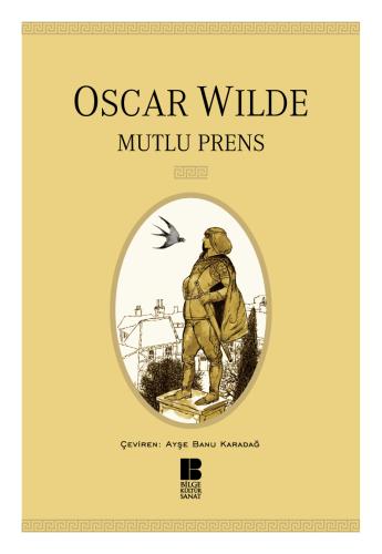 Mutlu Prens - Oscar Wilde