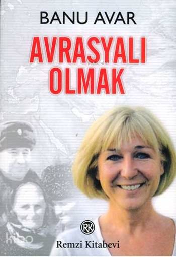 Avrasyalı Olmak - Banu Avar