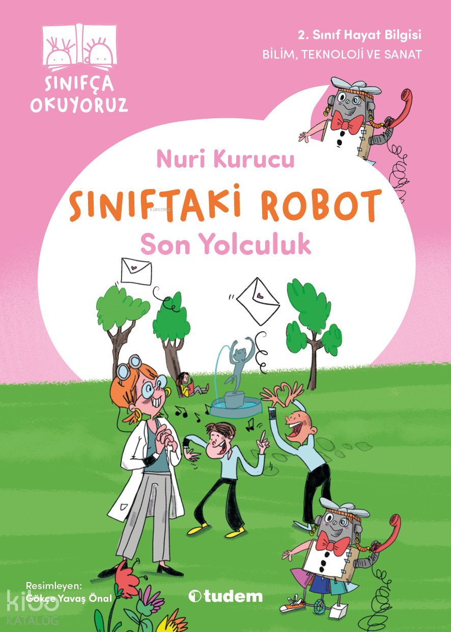 Sınıftaki Robot - Son Yolculuk - Nuri Kurucu