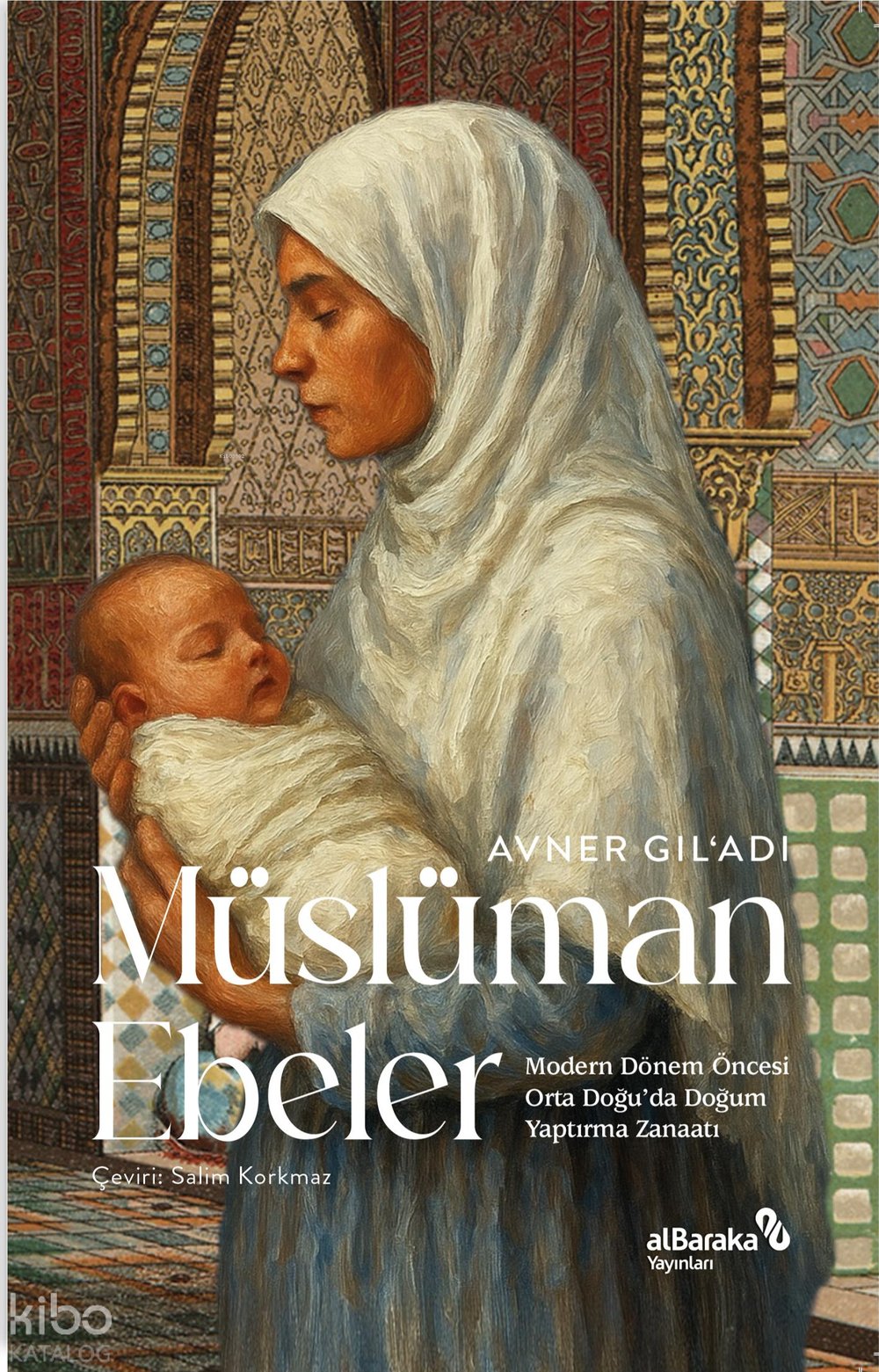 Müslüman Ebeler - Avner Gil’adi