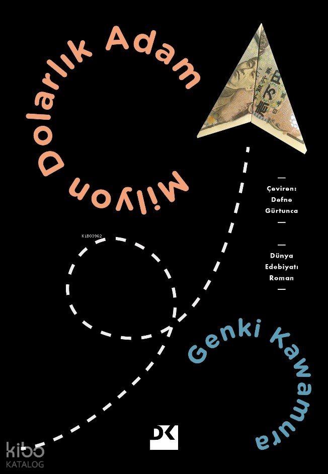 Milyon Dolarlık Adam - Genki Kawamura