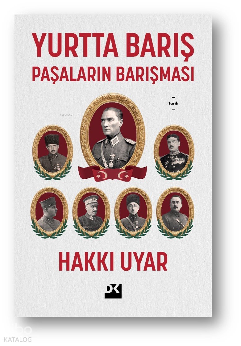 Yurtta Barış - Paşaların Barışması - Hakkı Uyar
