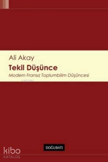 Tekil Düşünce - Ali Akay