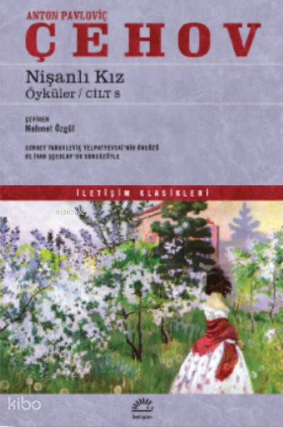 Nişanlı Kız - Anton Pavloviç Çehov