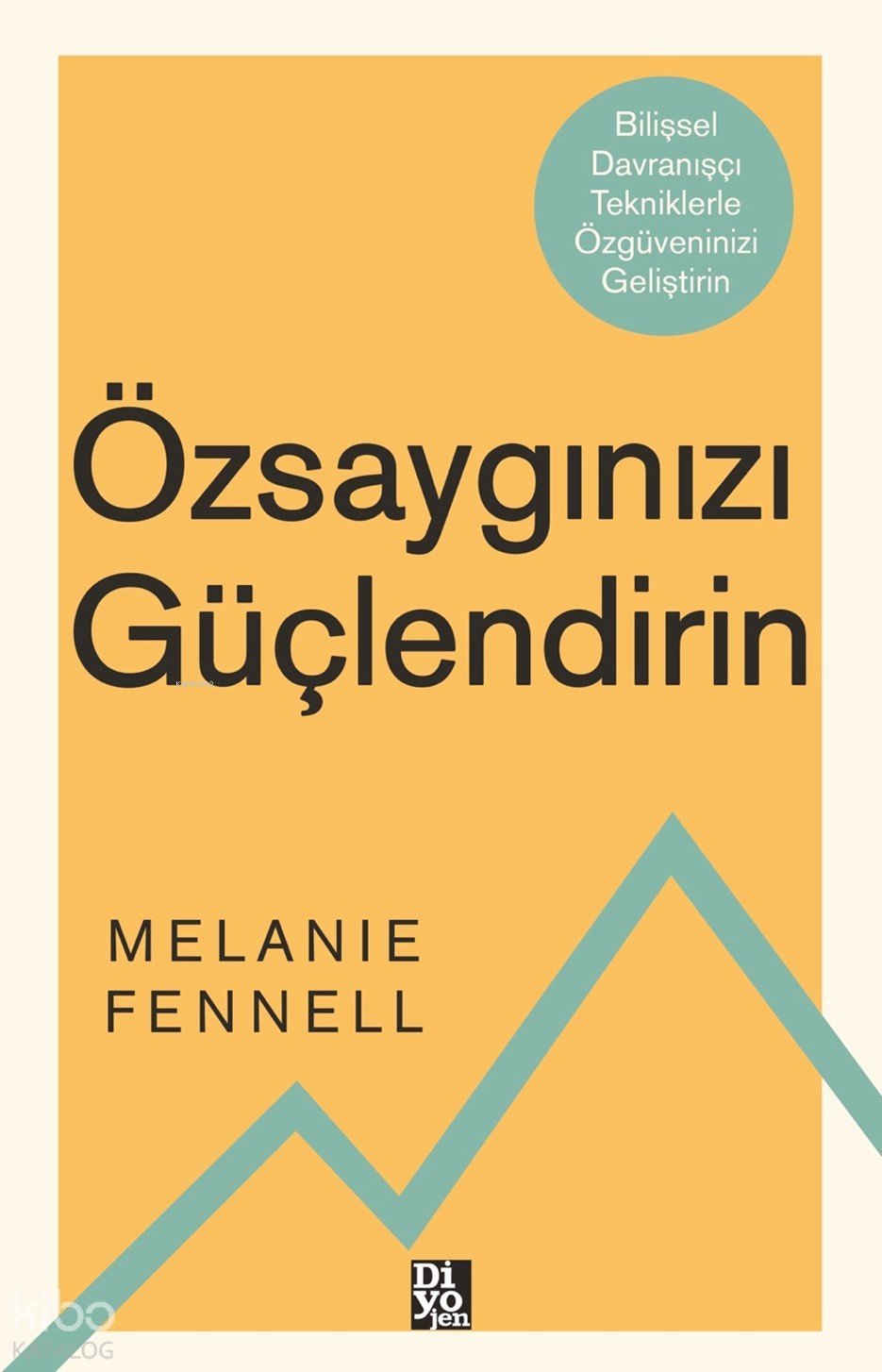 Özsaygınızı Güçlendirin