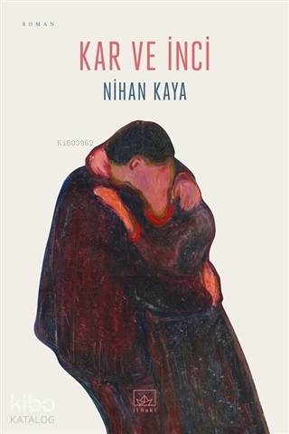 Kar ve İnci - Nihan Kaya