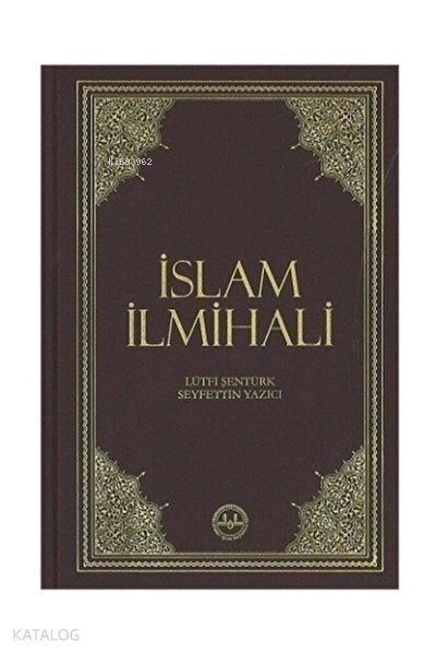İslam İlmihali (Küçük Boy) - Seyfettin Yazıcı