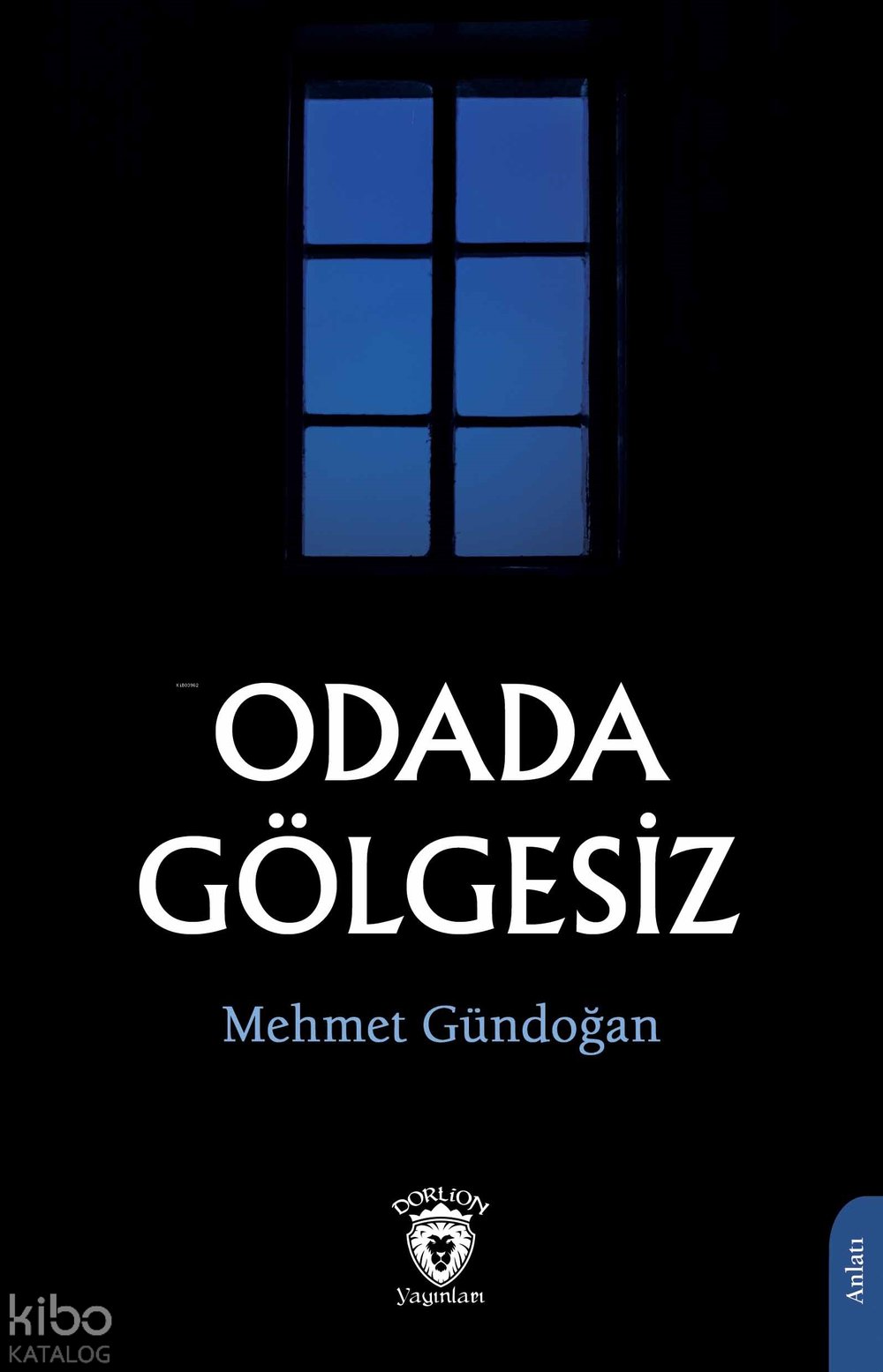 Odada Gölgesiz - Mehmet Gündoğan