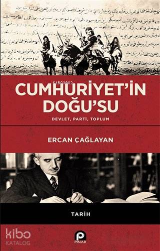 Cumhuriyet'in Doğu'su - Ercan Çağlayan
