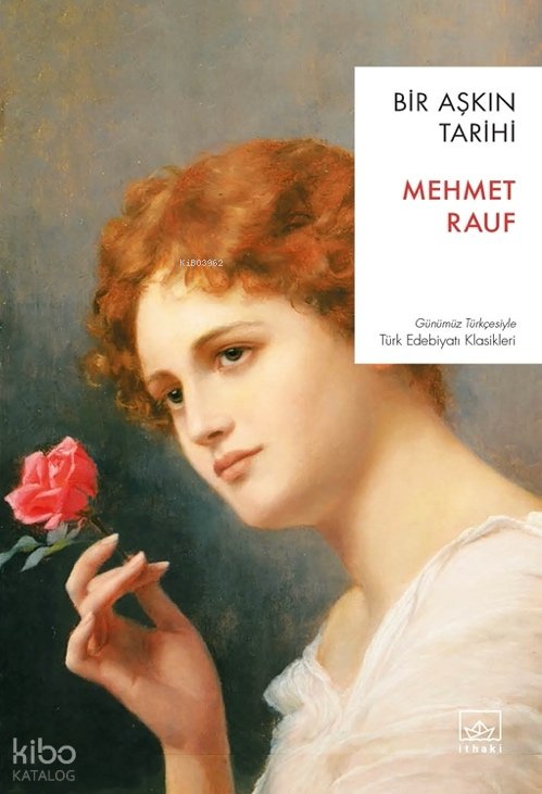 Bir Aşkın Tarihi