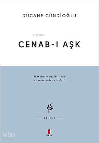 Cenab-ı Aşk - Dücane Cündioğlu