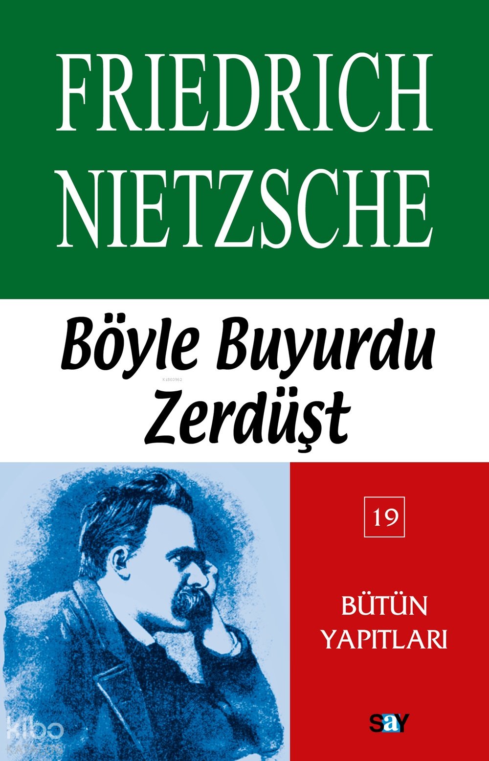 Böyle Buyurdu Zerdüşt - Friedrich Wilhelm Nietzsche