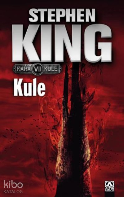 Kule - Kara Kule Serisi 7.Kitap - Stephen King