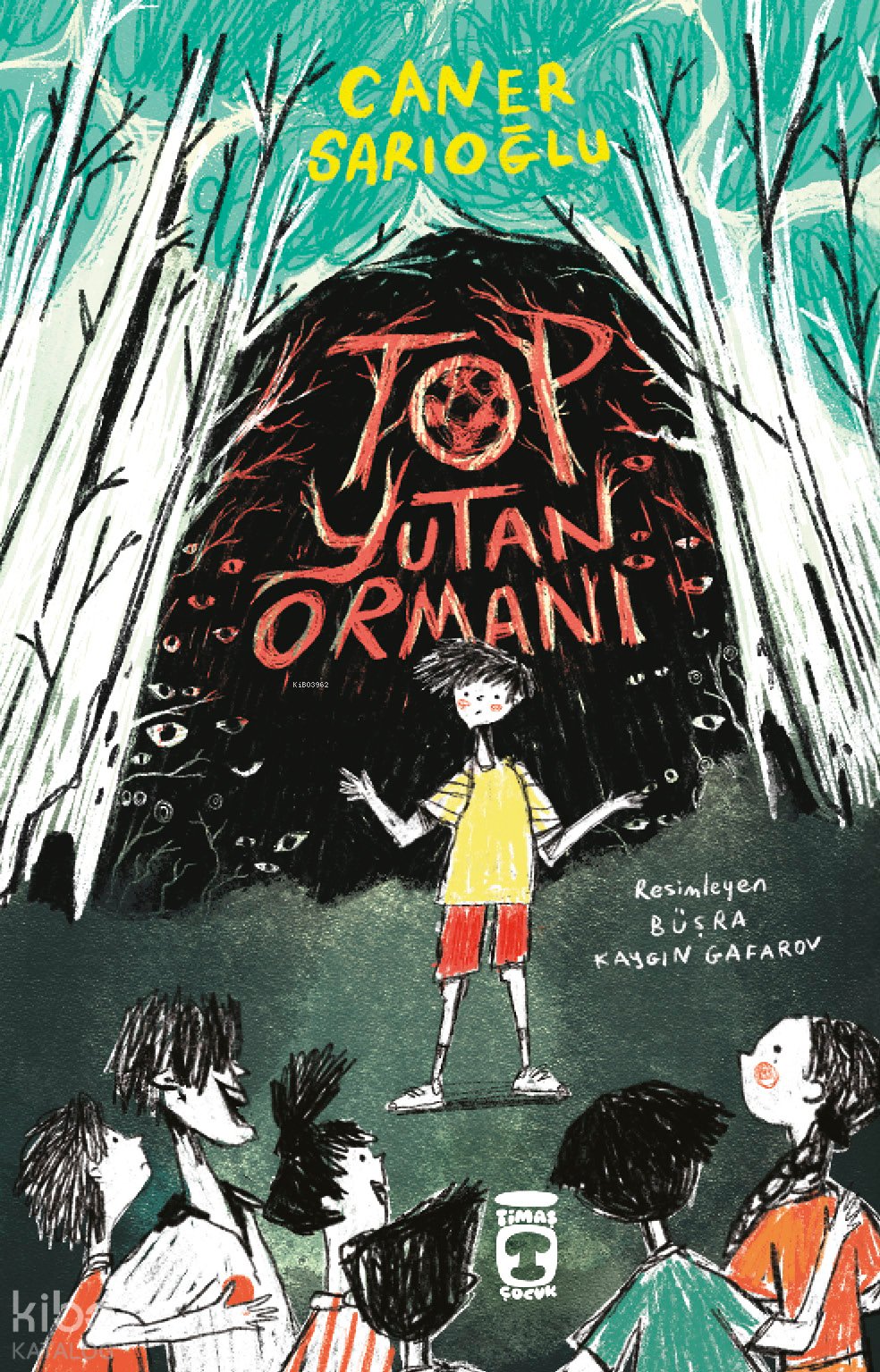 Top Yutan Ormanı - Caner Sarıoğlu