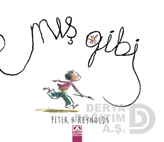 MIŞ GİBİ / PETER H.REYNOLDS