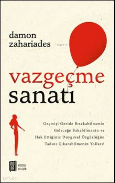 Vazgeçme Sanatı - Damon Zahariades