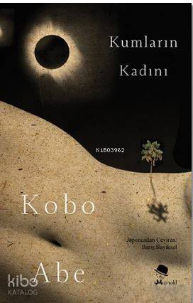 Kumların Kadını - Kobo Abe