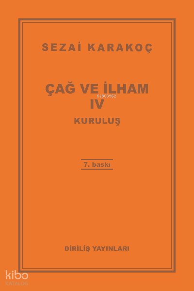 Çağ Ve İlham-4 - Sezai Karakoç