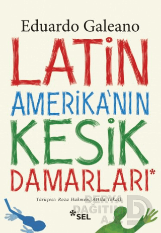 Latin Amerika'nın Kesik Damarları