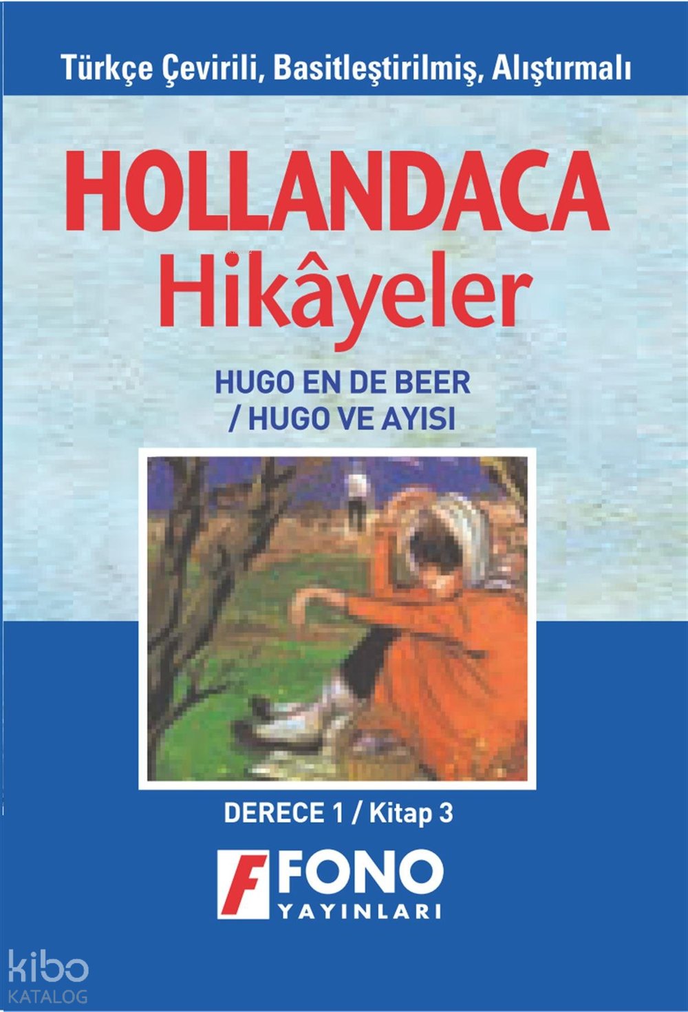 Hollandaca Hikayeler - Hugo ve Ayısı - 1C