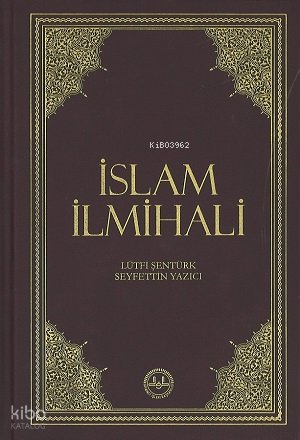 İslam İlmihali (Büyük Boy) - Seyfettin Yazıcı