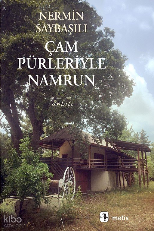 Çam Pürleriyle Namrun - Nermin Saybaşılı