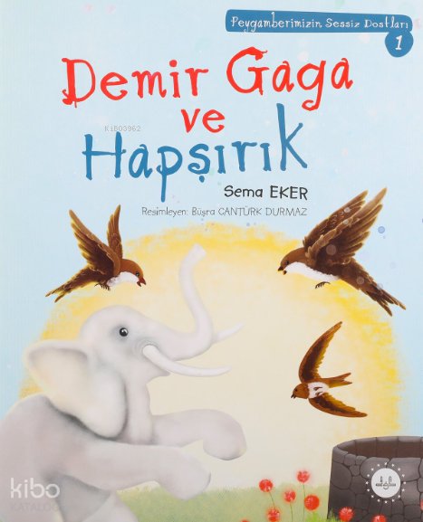 Demir Gaga Ve Hapşırık - Sema Eker