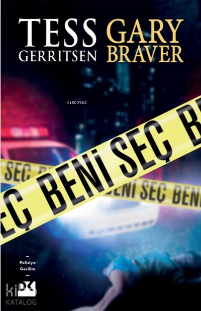 Beni Seç - Tess Gerritsen