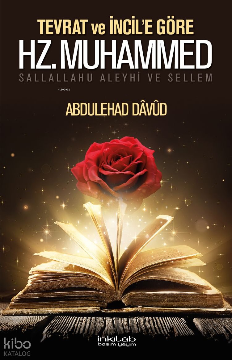 Tevrat ve İncil’e Göre Hz. Muhammed (S.a.v.) - Abdulehad Davud
