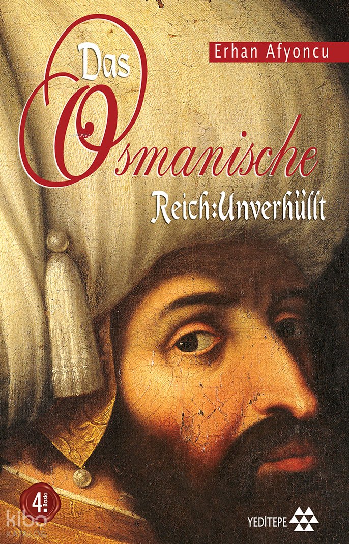 Das Osmanısche Reıch: Unverhullt - Erhan Afyoncu