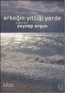 Erkeğin Yittiği Yerde