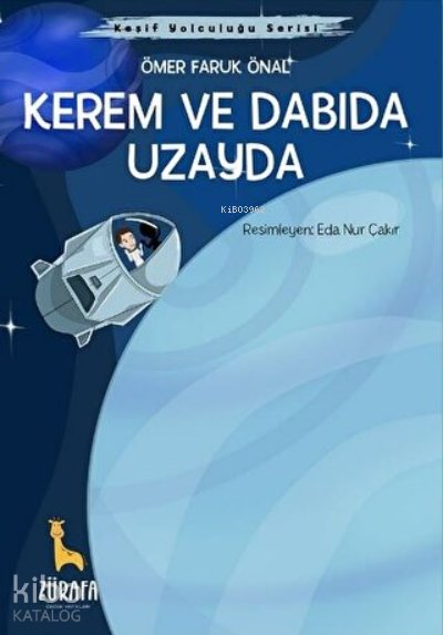 Kerem ve Dabıda Uzayda - Ömer Faruk Önal