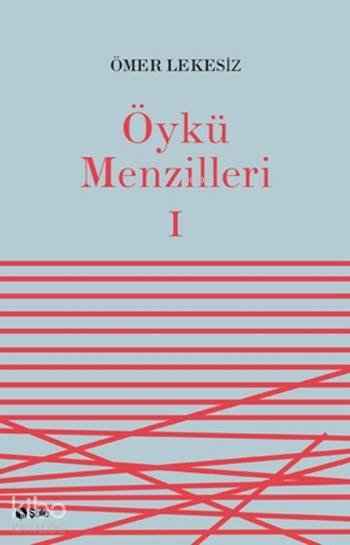 Öykü Menzilleri 1 - Ömer Lekesiz