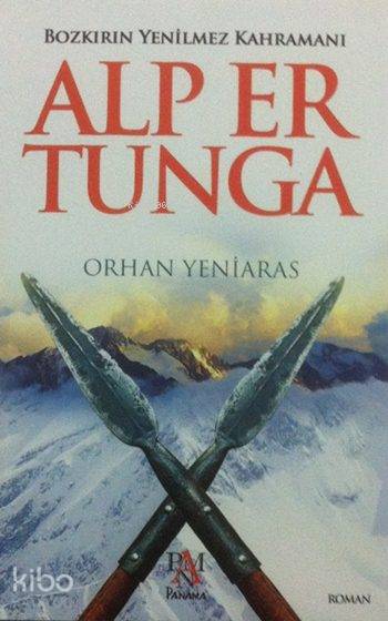 Alp Er Tunga - Orhan Yeniaras