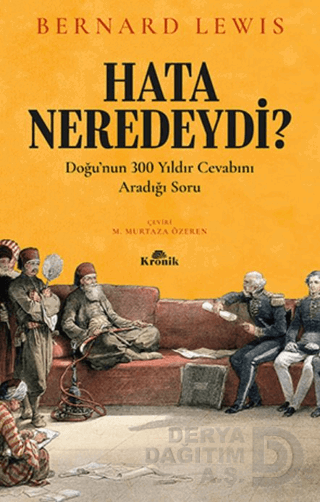 HATA NEREDEYDİ ? / BERNARD LEWIS