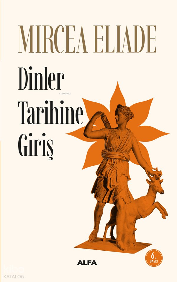 Dinler Tarihine Giriş - Mircea Eliade