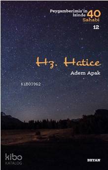 Hz. Hatice - Adem Apak