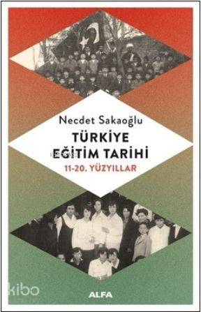 Türkiye Eğitim Tarihi - Necdet Sakaoğlu