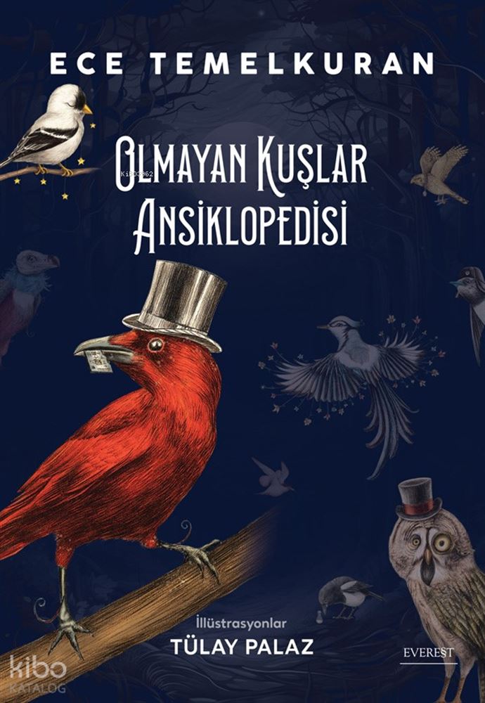OLMAYAN KUŞLAR ANSİKLOPEDİSİ