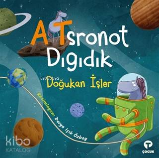 Atsronot Dıgıdık - Doğukan İşler