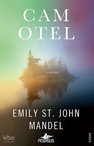 Cam Otel - Emily St. John Mandel