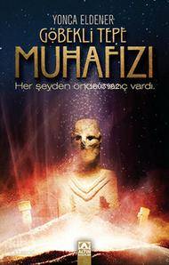 Göbekli Tepe Muhafızı