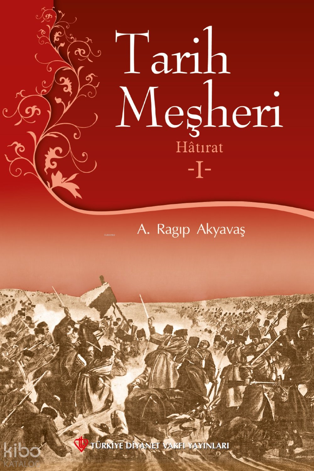 Tarih Meşheri - 1